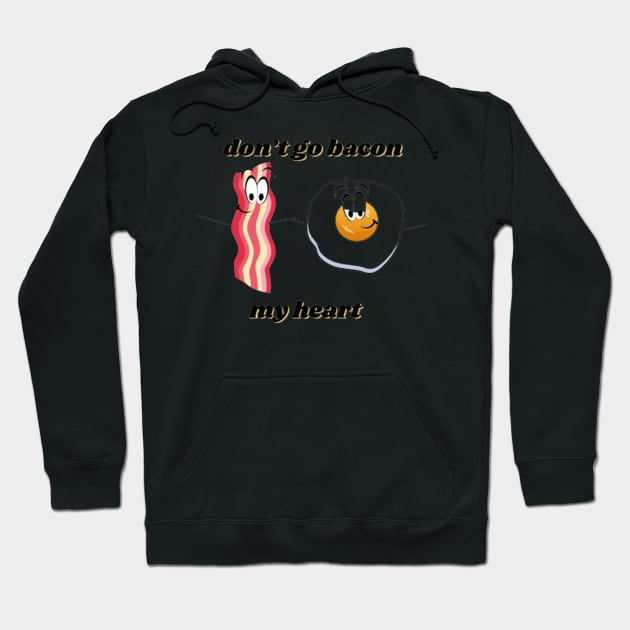 bacon my heart Hoodie by mcmetz